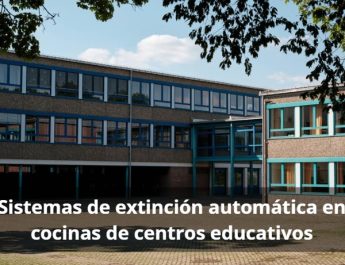Seguridad garantizada en cocinas escolares con extinción automática