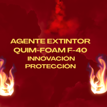 Agente extintor QUIM-FOAM F-40 innovación protección
