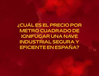 ¿Cuál es el precio por metro cuadrado de ignifugar una nave industrial segura y eficiente en España?
