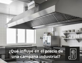 Qué influye en el precio de una campana industrial: Guía completa para elegir con precisión y sin pagar de más.