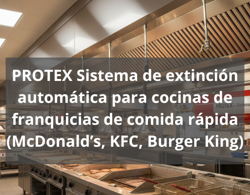 Sistema de extinción automática para cocinas de franquicias de comida rápida. Protección avanzada para cocinas profesionales de alta exigencia.