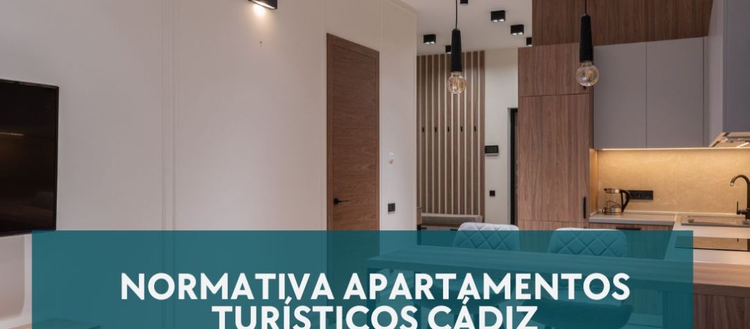 Normativa Apartamentos Turísticos Cádiz