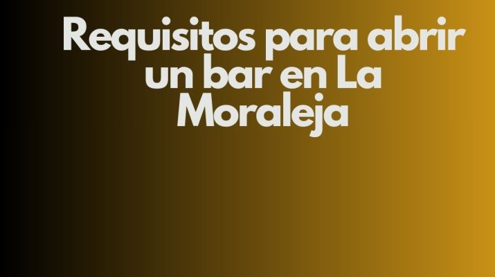 Requisitos para abrir un bar en La Moraleja. Guía legal, técnica y estratégica para una apertura segura y rentable.