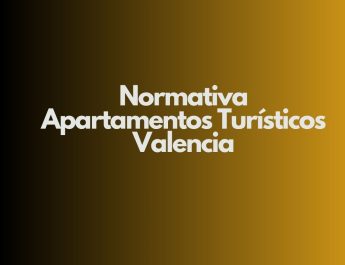 Normativa apartamentos turisticos Valencia. Guía legal completa y actualizada para operar apartamentos turísticos con seguridad jurídica.