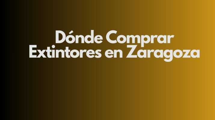 Dónde Comprar Extintores en Zaragoza. Guía Profesional para Elegir Extintores Homologados y Cumplir la Normativa en Zaragoza.