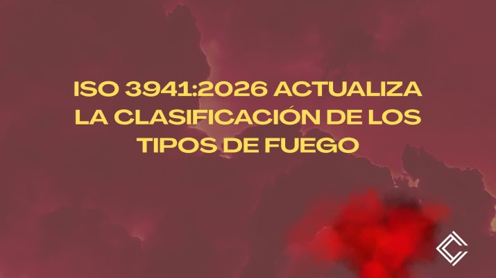 ISO 3941:2026 actualiza la clasificación de los tipos de fuego. Introducción técnica a la actualización normativa.