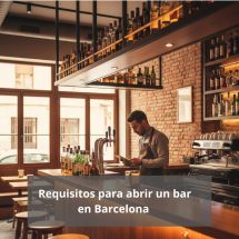 Requisitos para abrir un bar en Barcelona. Enfoque técnico y normativo.