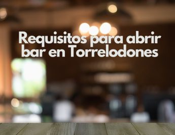 Requisitos para abrir bar en Torrelodones. Guía completa, legal y actualizada para iniciar actividad en 2026.